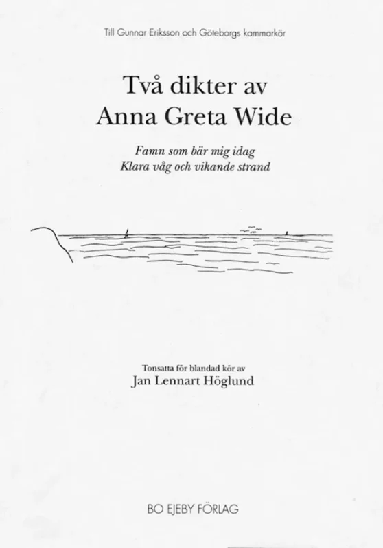 Två dikter av Anna Greta Wide