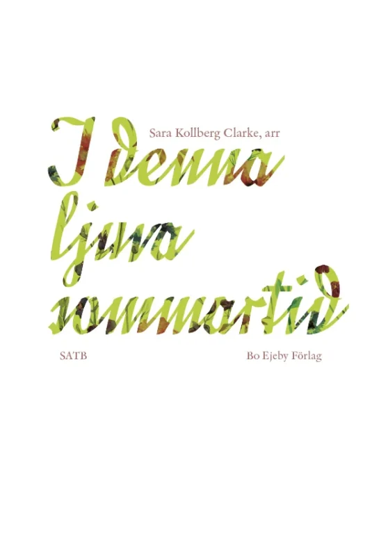 I denna ljuva sommartid