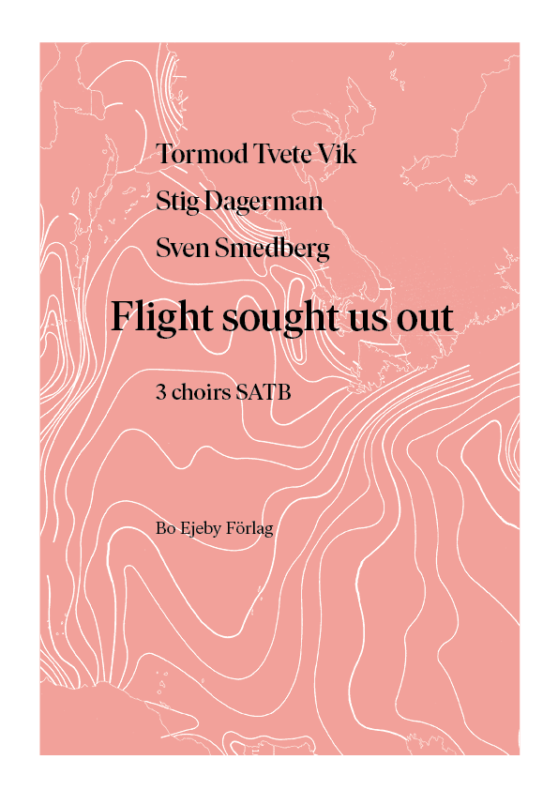 Flight sought us out 3 choirs