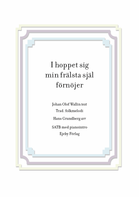 I_hoppet_sig_min_fralsta_sjal_fornojer